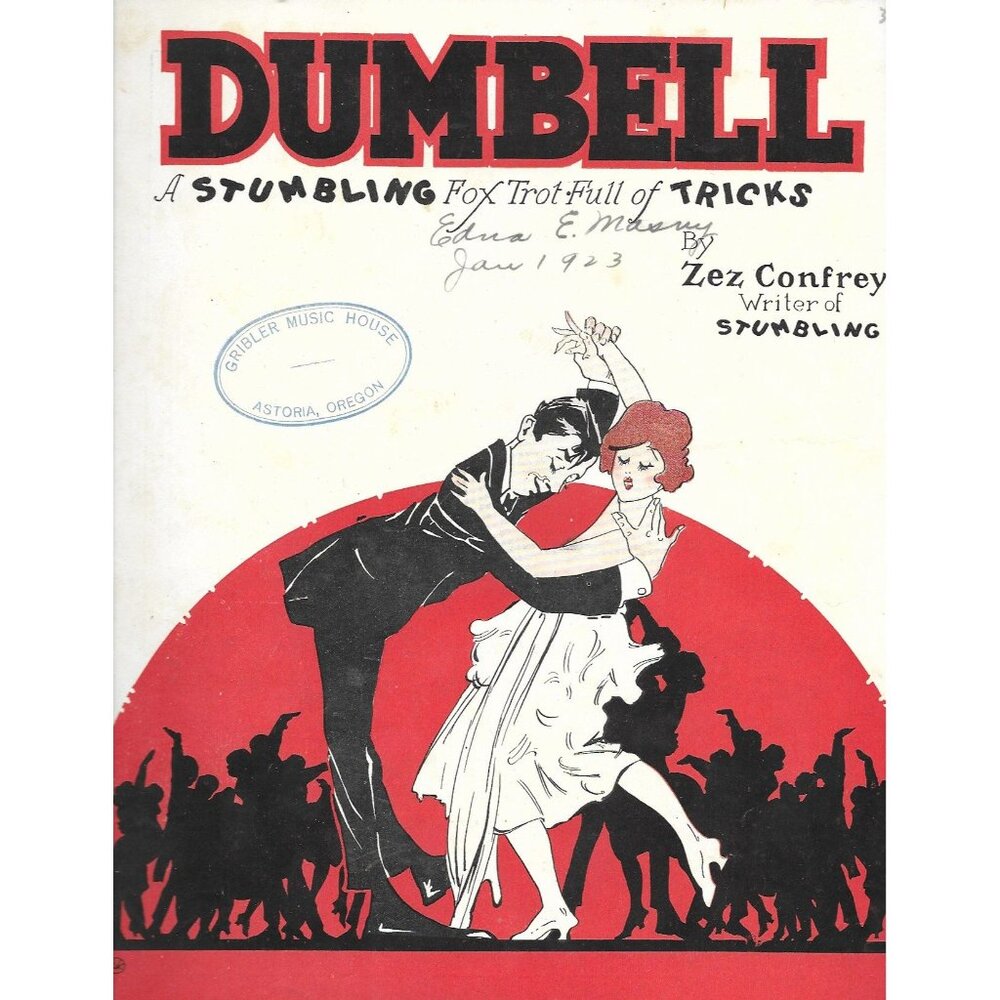 Dumbell – Zez Confrey Sheet Music 1922 Fox Trot Leo Feist Astoria OR